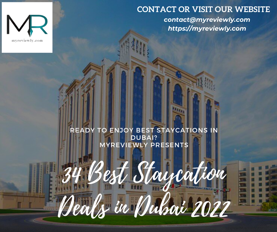 34 Best Staycation Deals in Dubai 2022
